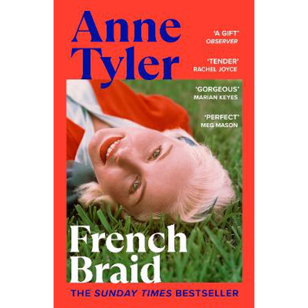 French Braid: From the Sunday Times bestselling author of Redhead by the Side of the Road (Paperback) - Anne Tyler
